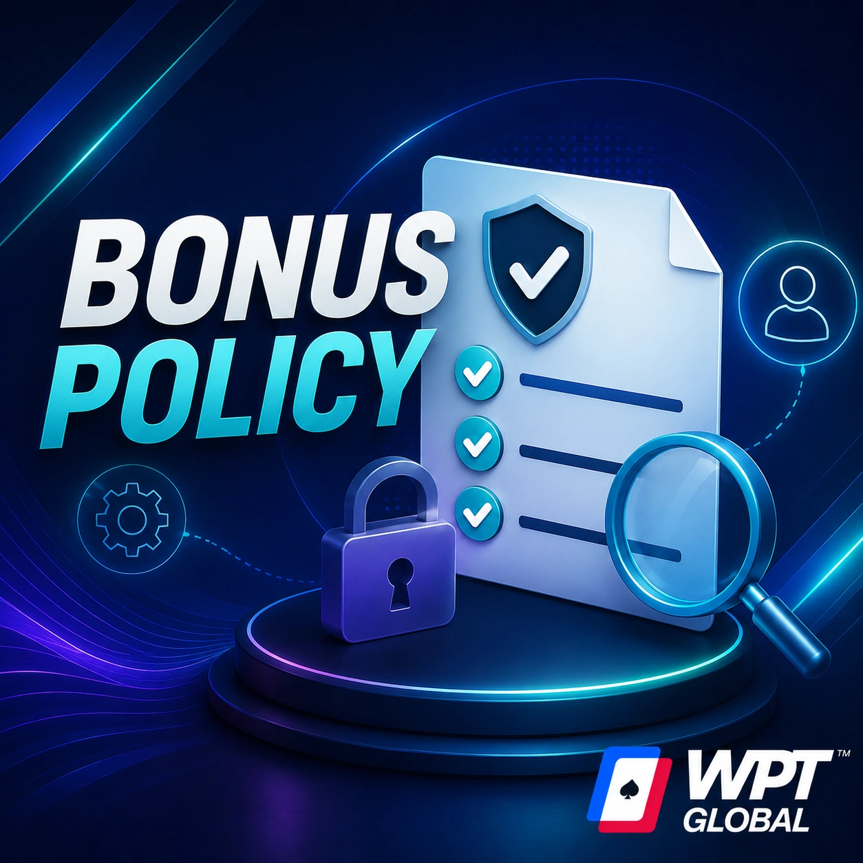WPT Global Bonus Policy featuring a secure policy document, checklist, shield, lock and review icons in a modern blue and cyan design.